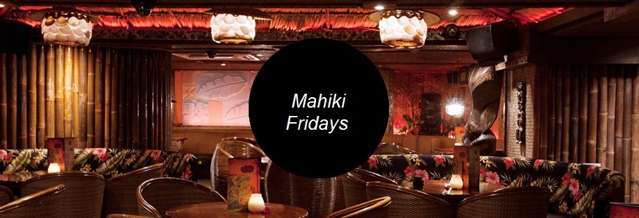 Mahiki Guestlist Friday